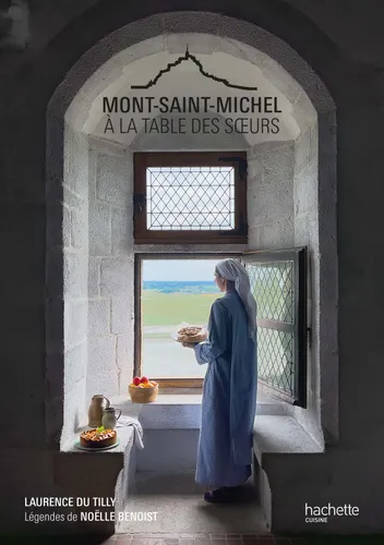 Mont-Saint-Michel : À la table des sœurs